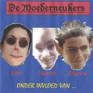 Moederneukers - Onder Invloed Van ... flac album