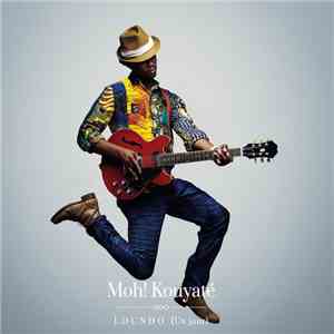 Moh! Kouyaté - Loundo (Un Jour) flac album