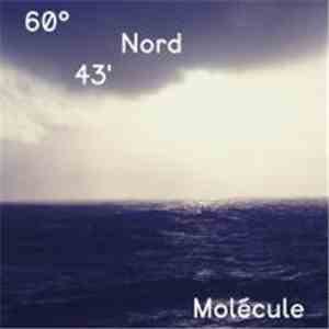 Molécule - 60°43' Nord flac album