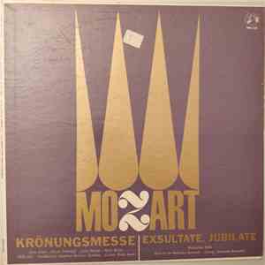 Mozart, Agnes Giebel • Ursula Zollenkopf • Julius Patzak • Heinz Rehfuss, NDR Chor, Norddeutsches Symphonie-Orchester, Hamburg, Walter Goehr, Mattiwilda Dobbs, Orchester Der Badischen Staatsoper, Alexander Krannhals - Krönungsmesse • Exsultate, Jubilate flac album