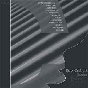 Nico Grubert - Echoes flac album