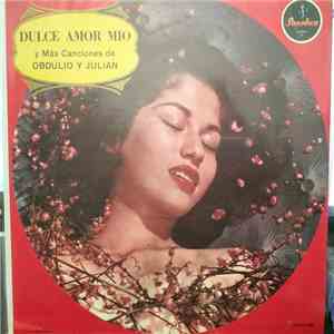 Obdulio Y Julian - Dulce Amor Mio flac album