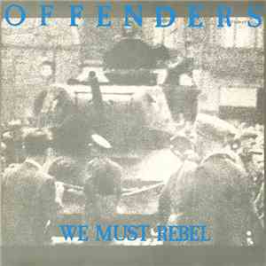 Offenders - We Must Rebel flac album
