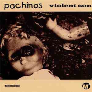 Pachinos - Violent Son / Smash flac album
