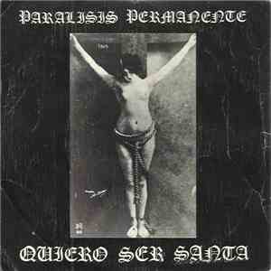 Paralisis Permanente - Quiero Ser Santa flac album