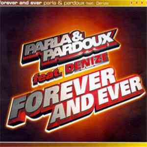 Parla & Pardoux feat. Denize - Forever And Ever flac album