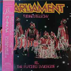 Parliament - Funkentelechy Vs. The Placebo Syndrome flac album