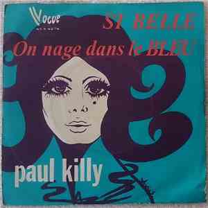 Paul Killy - On Nage Dans Le Bleu flac album