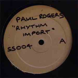 Paul Rogers - Rhythm Import / Spaces flac album