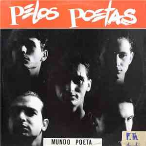 Pelos Poetas - Mundo Poeta flac album