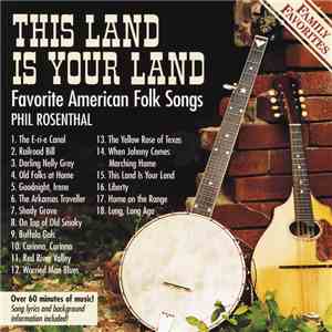 Phil Rosenthal - This Land Is Your Land: Favorite American Folk Songs flac album