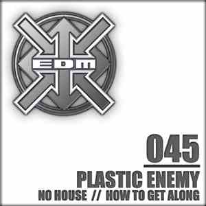 Plastic Enemy - No House flac album