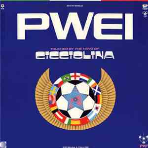 PWEI - Touched By The Hand Of Cicciolina flac album