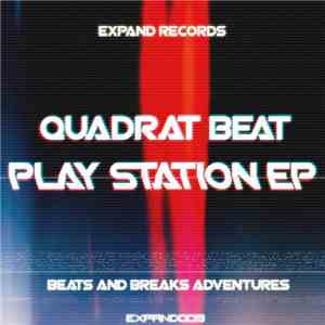 Quadrat Beat - Play Station EP flac album