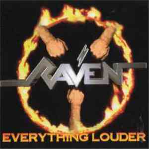 Raven  - Everything Louder flac album