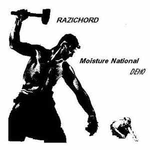 RAZICHORD - Moisture National flac album