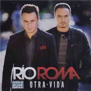 Rio Roma - Otra Vida flac album