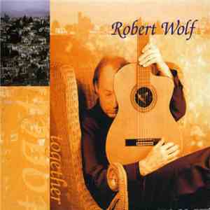 Robert Wolf - Together flac album