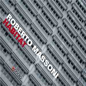 Roberto Massoni - Habitat flac album