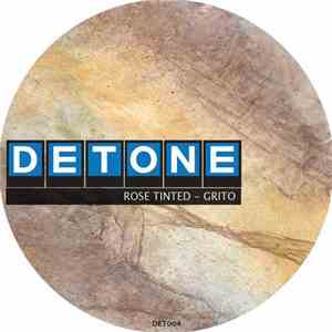 Rose Tinted - Grito flac album