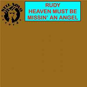 Rudy  - Heaven Must Be Missin' An Angel flac album