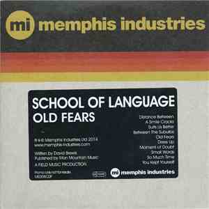 School Of Language - Old Fears flac album