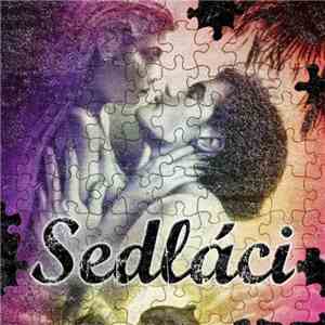 Sedláci - Sedláci flac album