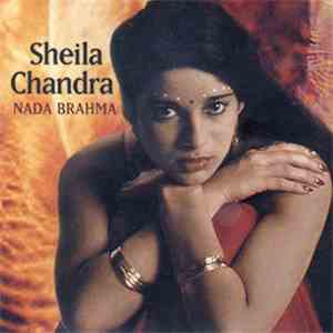 Sheila Chandra - Nada Brahma flac album