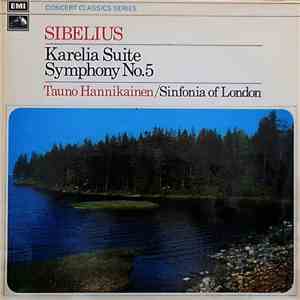 Sibelius, Tauno Hannikainen / Sinfonia Of London - Karelia Suite / Symphony No. 5 flac album