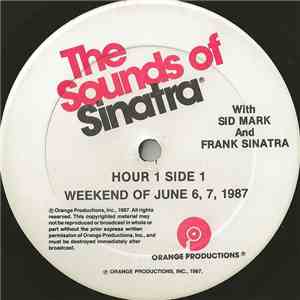 Sid Mark And Frank Sinatra - The Sounds Of Sinatra - Weekend Of June 6, 7, 1987 flac album