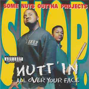 S.N.O.P. - Nutt'In All Over Your Face flac album