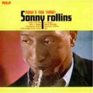 Sonny Rollins - Now's The Time! flac album