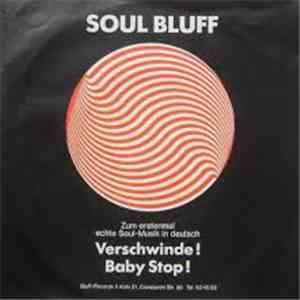Soul Bluff - Baby Stop flac album