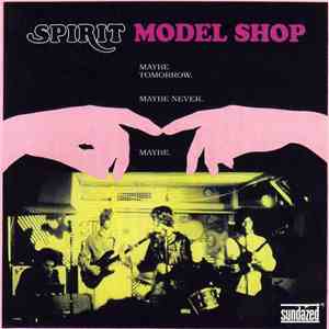 Spirit  - Model Shop flac album