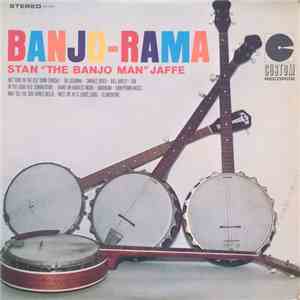 Stan "The Banjo Man" Jaffe - Banjo-Rama flac album