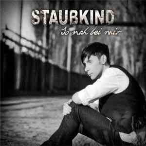 Staubkind - So Nah Bei Mir flac album