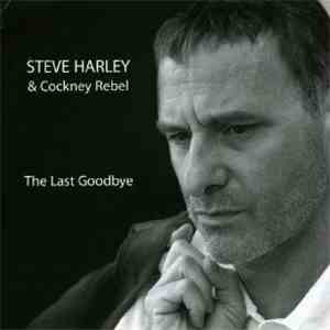 Steve Harley & Cockney Rebel - The Last Goodbye flac album
