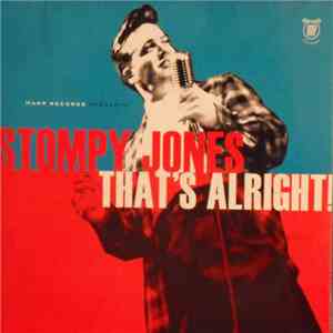 Stompy Jones - That's Alright! flac album