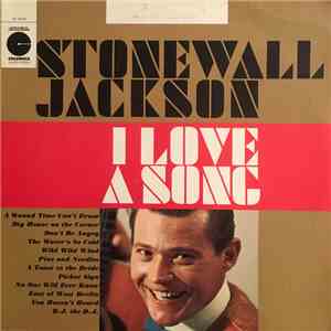 Stonewall Jackson - I Love A Song flac album