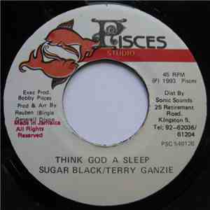Sugar Black / Terry Ganzie - Think God A Sleep flac album