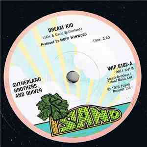 Sutherland Brothers And Quiver - Dream Kid flac album