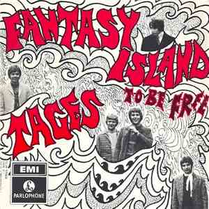 Tages - Fantasy Island / To Be Free flac album