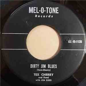 Tex Cherry And Band with Jim Ross  - Dirty Jim Blues flac album