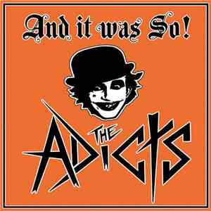 The Adicts - And It Was So! flac album