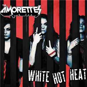 The Amorettes - White Hot Heat flac album