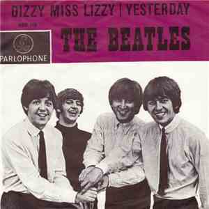 The Beatles - Dizzy Miss Lizzy / Yesterday flac album