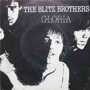 The Blitz Brothers - Gloria flac album