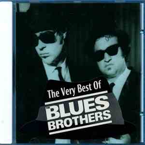 The Blues Brothers - The Very Best Of The Blues Brothers flac album