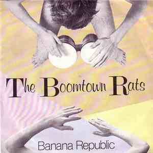 The Boomtown Rats - Banana Republic flac album