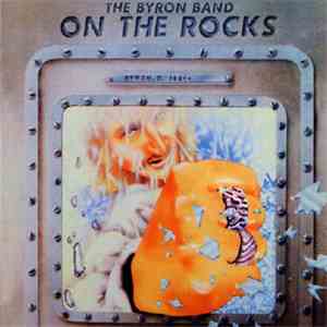 The Byron Band - On The Rocks flac album